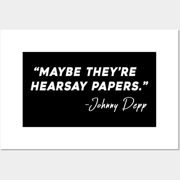 Hearsay Papers (White) Wall Art by CanossaGraphics